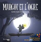 Couverture du livre « Margot et l'ogre » de Aurelie Coulon et Olivier Gonnet aux éditions Yucca