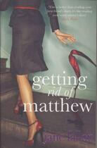 Couverture du livre « Getting rid of matthew » de Jane Fallon aux éditions Adult Pbs