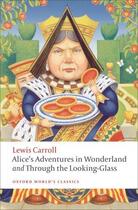 Couverture du livre « Alice's adventures in Wonderland ; through the looking-glass » de Lewis Carroll aux éditions Oxford Up Elt