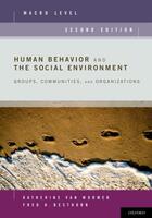 Couverture du livre « Human Behavior and the Social Environment, Macro Level: Groups, Commun » de Besthorn Fred H aux éditions Oxford University Press Usa