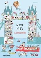 Couverture du livre « Mice in the city ; London » de Ami Shin aux éditions Thames & Hudson