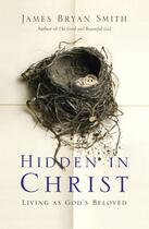 Couverture du livre « Hidden in Christ » de Bryan Smith James aux éditions Hodder And Stoughton Digital