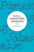 Couverture du livre « Last Resort » de Johnson Pamela Hansford aux éditions Macmillan Bello Digital