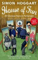 Couverture du livre « House of Fun » de Hoggart Simon aux éditions Guardian Faber Publishing