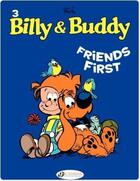 Couverture du livre « Billy & Buddy t.3 : friends first » de Jean Roba aux éditions Cinebook