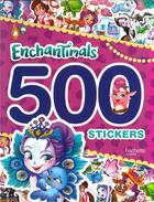 Couverture du livre « Enchantimals - 500 stickers » de  aux éditions Hachette Jeunesse