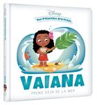 Couverture du livre « Mes premières histoires : Disney Baby : Vaiana prend soin de la mer » de Disney aux éditions Disney Hachette