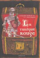 Couverture du livre « Tunique Rouge (La) » de Buguet/Richard aux éditions Seuil Jeunesse