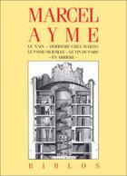 Couverture du livre « Le nain - derriere chez martin - le passe-muraille - le vin de paris - en arriere » de Ayme/Modiano aux éditions Gallimard