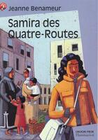 Couverture du livre « Samira des quatre-routes (anc ed) » de Jeanne Benameur aux éditions Flammarion