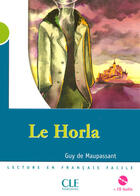 Couverture du livre « Le Horla + CD niveau 2 » de Guy de Maupassant aux éditions Cle International