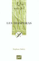 Couverture du livre « Les diasporas » de Dufoix Stephane aux éditions Que Sais-je ?