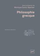 Couverture du livre « Philosophie grecque » de Monique Canto-Sperber aux éditions Puf