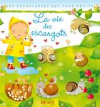 Couverture du livre « La vie des escargots » de Agence Mia/Belineau aux éditions Fleurus