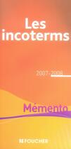 Couverture du livre « Les incoterms (édition 2007-2008) » de Collectif aux éditions Foucher