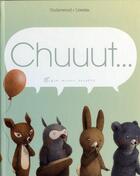 Couverture du livre « Chuuut ... » de Deborah Underwood et Renata Liwska aux éditions Albin Michel