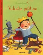 Couverture du livre « Valentin petit roi » de Delvaux/Kalengula aux éditions Lito