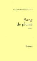 Couverture du livre « Sang de plume » de Bruno Bontempelli aux éditions Grasset