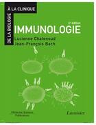Couverture du livre « Immunologie (6e édition) » de Jean-Francois Bach et Lucienne Chatenoud aux éditions Medecine Sciences Publications