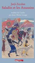 Couverture du livre « Saladin et les assassins » de Jurji Zaydan aux éditions Paris-mediterranee