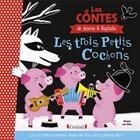 Couverture du livre « Les trois petits cochons » de Kiko et Jeanne Et Babtiste aux éditions Grund