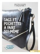 Couverture du livre « Sacs et pochettes à faire soi-même ; 15 must have pour apprenties couturières » de Jane Emilie Richard aux éditions Glenat