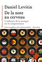 Couverture du livre « De la note au cerveau ; l'influence de la musique sur le comportement » de Daniel Levitin aux éditions Heloise D'ormesson