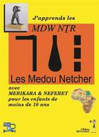 Couverture du livre « J'apprends les mdw ntr les medou netcher » de  aux éditions Menaibuc