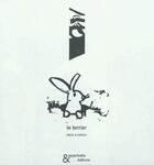 Couverture du livre « Le terrier » de Anne Leloup aux éditions Esperluete