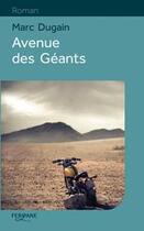 Couverture du livre « Avenue des géants » de Marc Dugain aux éditions Feryane