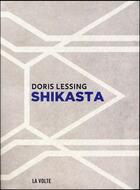 Couverture du livre « Shikasta » de Doris Lessing aux éditions La Volte