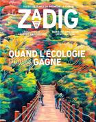 Couverture du livre « Zadig n.12 ; quand l'écologie nous gagne » de Collectif Zadig aux éditions Zadig