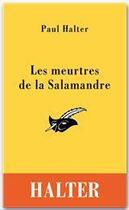 Couverture du livre « Les meurtres de la Salamandre » de Halter-P aux éditions Le Masque