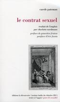 Couverture du livre « Le contrat sexuel » de Carole Pateman aux éditions La Decouverte