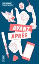 Couverture du livre « Avant, après » de Carl Aderhold et Vincent Brocvielle aux éditions Lattes