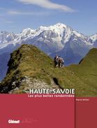Couverture du livre « Haute-Savoie ; les plus belles randonnées » de Pierre Millon aux éditions Glenat