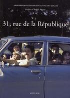 Couverture du livre « 31, rue de la République » de Vincent Migeat et Abderrhamane Boufraine aux éditions Actes Sud