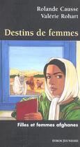 Couverture du livre « Destins de femmes » de Causse/Rohart aux éditions Syros