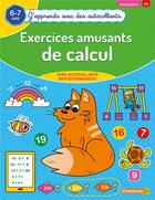 Couverture du livre « J'apprends avec des autocollants - exercices amusants de calcul (6-7 a) » de  aux éditions Chantecler
