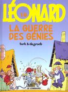 Couverture du livre « Léonard T.10 ; la guerre des génies » de Bob De Groot et Turk aux éditions Lombard