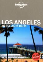 Couverture du livre « Los Angeles en quelques jours » de Adam Skolnick aux éditions Lonely Planet France