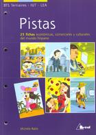 Couverture du livre « Pistas-Espagnol Bts Tertiaires » de Michele Rabit aux éditions Breal