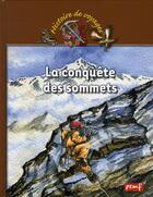 Couverture du livre « La conquête des sommets » de Karine Delobbe aux éditions Pemf