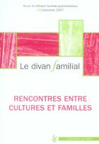 Couverture du livre « Revue Le divan familial Tome 19 : rencontres entre familles et cultures » de Alberto Eiguer aux éditions In Press