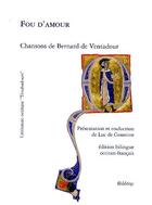 Couverture du livre « Fou d'amour » de Bernard Ventadour aux éditions Federop