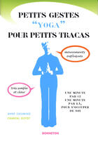 Couverture du livre « Petits Gestes Yoga Pour Petits Tracas » de Chantal Guyot et Anne Chuimino aux éditions Bonneton