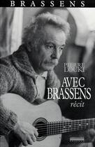 Couverture du livre « Avec Brassens, récit » de Pierre Louki aux éditions La Simarre