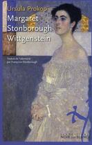 Couverture du livre « Margaret Stonborough-Wittgenstein » de Ursula Prokop aux éditions Noir Sur Blanc