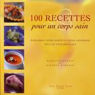 Couverture du livre « 100 recettes pour un corps sain » de Hazel Courteney aux éditions Saint-jean Editeur