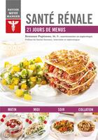 Couverture du livre « Savoir quoi manger ; santé rénale » de Roxanne Papineau aux éditions Modus Vivendi